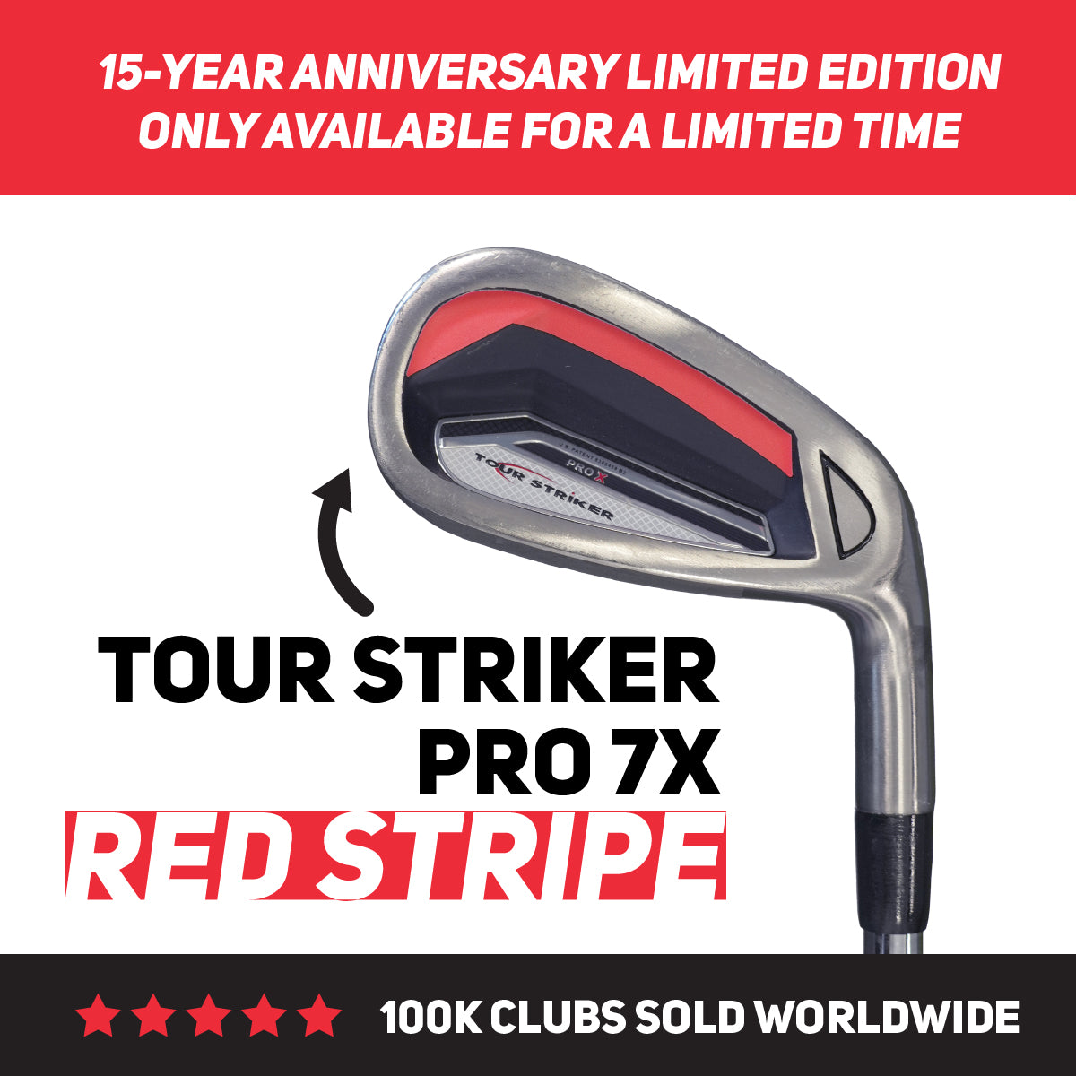 Tour Striker Pro 7X (RH) RED STRIPE - 15th Year ANNIVERSARY - The Golf Guys Online