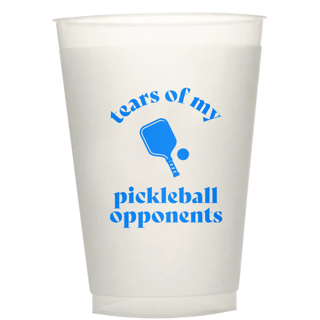 Tears of my Pickleball Opponents Reusable Party Cups - The Golf Guys Online