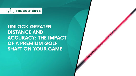 Unlock Greater Distance and Accuracy: The Impact of a Premium Golf Shaft on Your Game