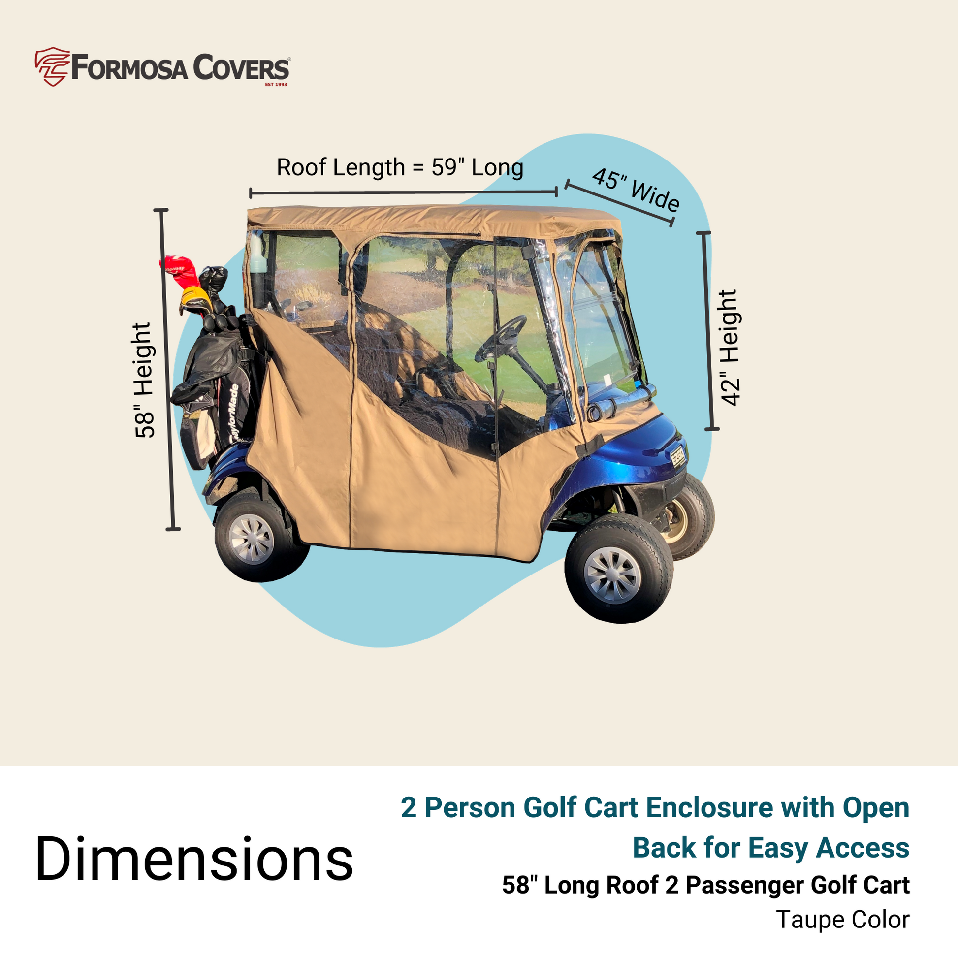 2 Passengers Driving Enclosure Roof 56" - 60" Straight Down Tail in Taupe Golf Cart Cover