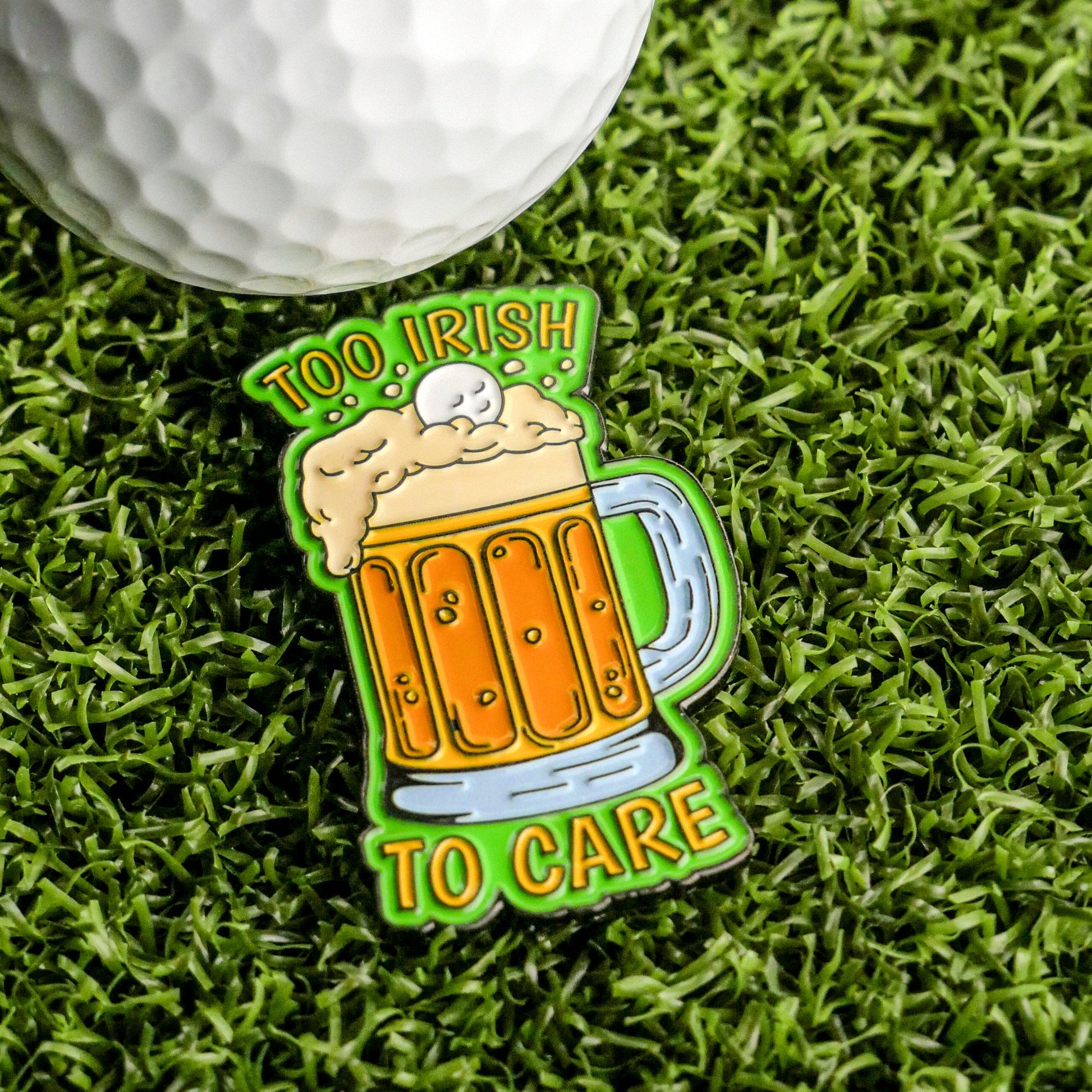 Too Irish To Care Ball Marker