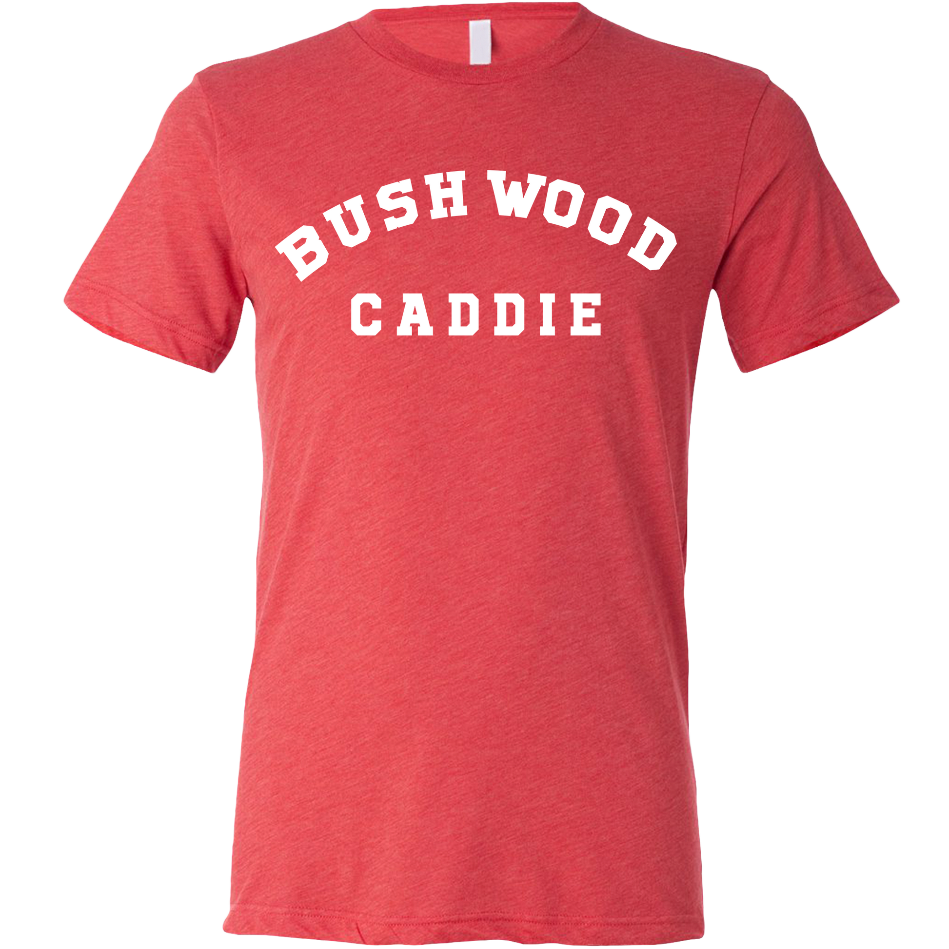 Golf Bushwood Caddie Unisex T-Shirt - The Golf Guys Online